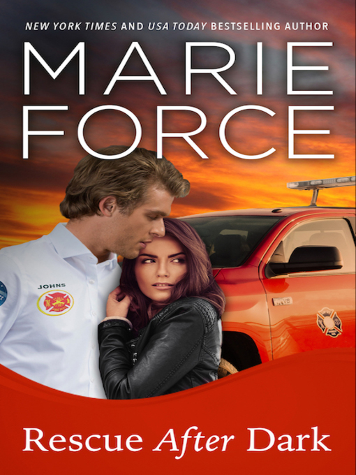 Title details for Rescue After Dark by Marie Force - Available